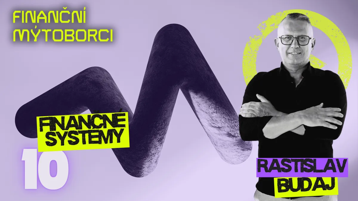 Finanční Mýtoborci | Rastislav Buday |